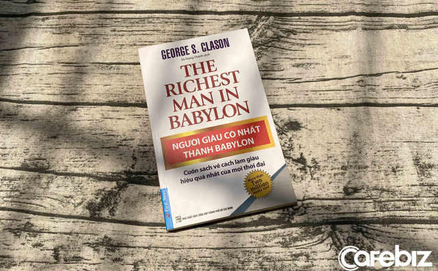 Người giàu có nhất thành Babylon - 6 cuốn sách kinh điển về làm giàu