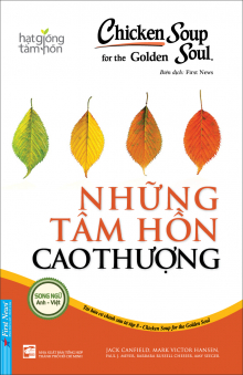 Chicken Soup For The Soul 8 - Những Tâm Hồn Cao Thượng
