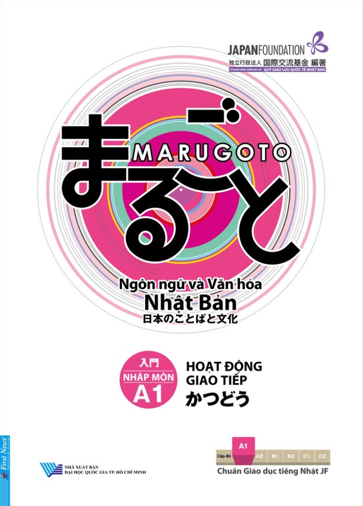 Marugoto - Ngôn Ngữ Và Văn Hoá Nhật Bản - Hoạt Động Giao Tiếp - Nhập Môn A1