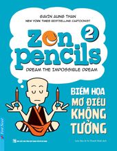 Zen Pencils 2  Biếm Họa Mơ Điều Không Tưởng