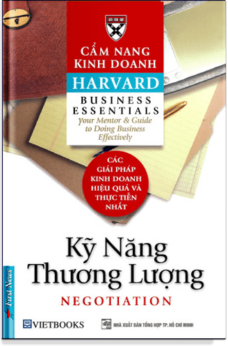 Cẩm Nang Kinh Doanh Harvard - Kỹ Năng Thương Lượng 